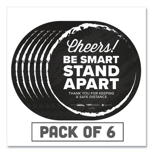 BeSafe Messaging Floor Decals, Cheers;Be Smart Stand Apart;Thank You for Keeping A Safe Distance, 12" Dia, Black/White, 6/CT. Picture 1