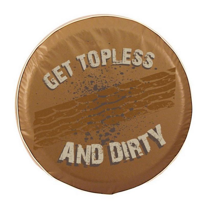 Get Topless and Dirty (with treads) Tire Cover. The main picture.