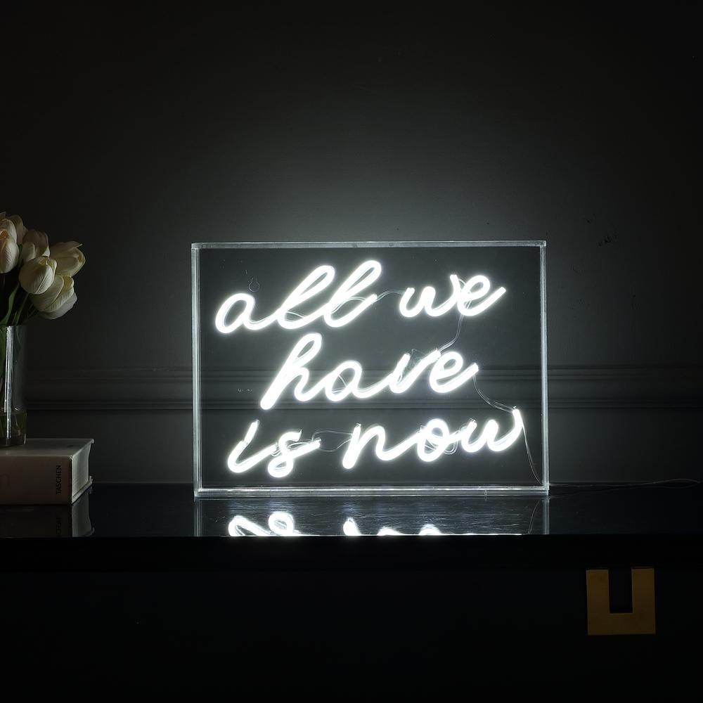 All We Have Is Now Contemporary Glam Acrylic Box Usb Operated Led Neon Light. Picture 5
