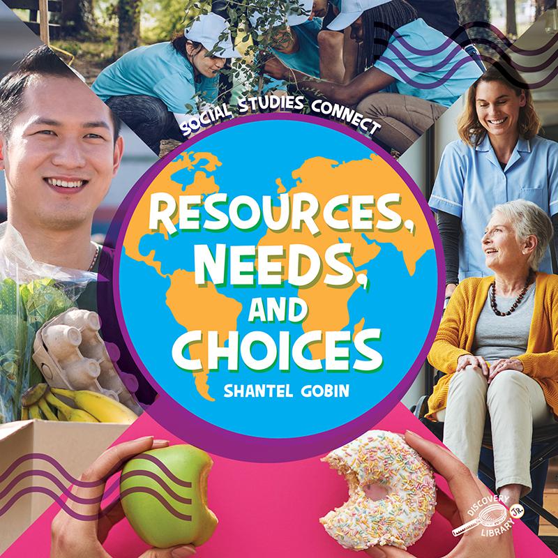 Resources, Needs, and Choices Hardcover. Picture 2