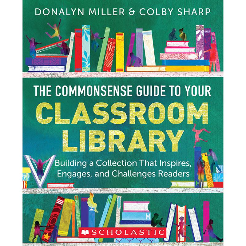 The Commonsense Guide to Classroom Libraries. Picture 2