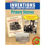 Primary Sources Inventions That, Shaped America. Picture 2