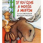 IF YOU GIVE A MOOSE A MUFFIN. Picture 2