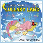 Lets Visit Lullaby Land Cd. Picture 2