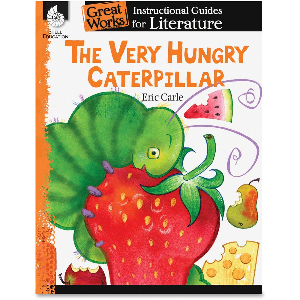 Shell Education Very Hungry Caterpillar Instruction Guide Printed Book by Eric Carle - Shell Educational Publishing Publication - 2014 May 01 - Book - Grade K-3 - English. The main picture.
