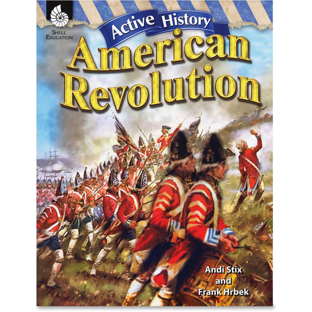 Shell Education Grades 4-8 American Revolution Guide Printed Book by Andi Stix, Frank Hrbek Printed Book by Andi Stix, Frank Hrbek - Shell Educational Publishing Publication - Book - Grade 4-8. The main picture.