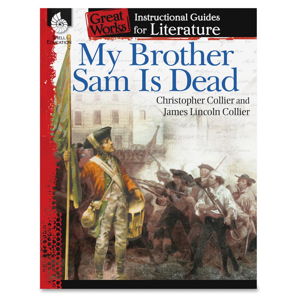 Shell Education My Brother Sam Is Dead Guide Book Printed Book by Christopher Collier, James Lincoln Collier - 72 Pages - Shell Educational Publishing Publication - Book - Grade 4-8. Picture 2