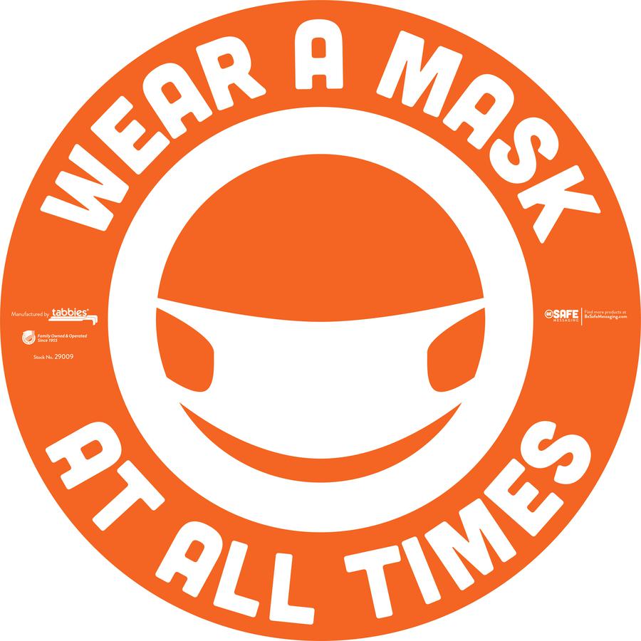 Tabbies WEAR A MASK AT ALL TIMES Floor Decal - 6 / Carton - Wear a Mask At All Times Print/Message - 12" Width x 12" Height - Circle Shape - Repositionable, Pressure Sensitive, Tear Resistant, Removab. Picture 2