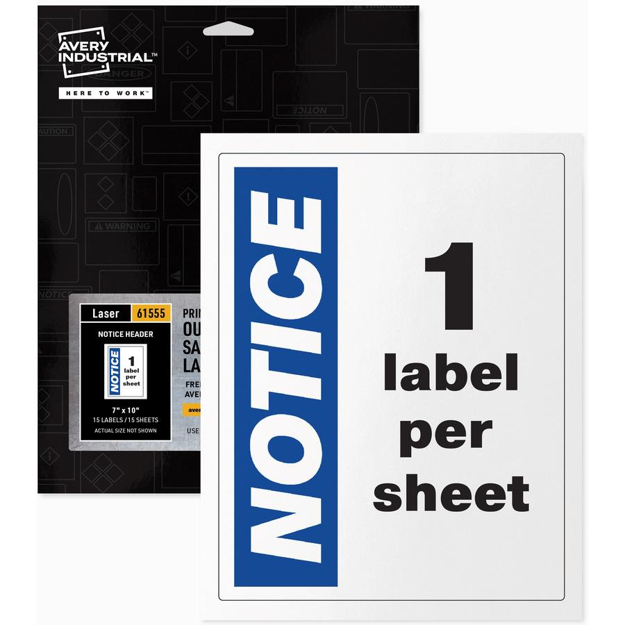 Avery&reg; NOTICE Header Self-Adhesive Outdoor Sign - Waterproof - "NOTICE" - 7" Width x 10" Length - Permanent Adhesive - Rectangle - Laser - White - Vinyl - 1 / Sheet - 15 Total Sheets - 15 Total La. Picture 5